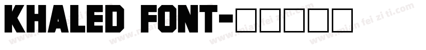 Khaled Font字体转换